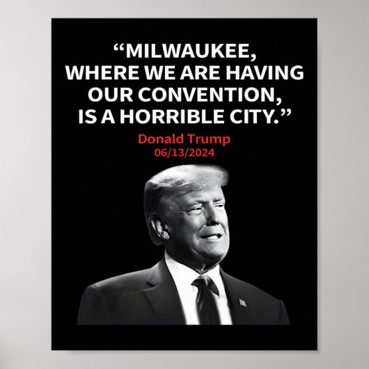 Milwaukee Horrible City President Trump Sarcastisc Poster (Voorkant)