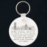 Milwaukee Stylized Skyline | Aangepaste slogan Sleutelhanger<br><div class="desc">Een unieke sleutelketen die de prachtige stad Milwaukee in Minnesota vertegenwoordigt. Deze sleutelhanger bevat een gestileerde illustratie van de unieke skyline van de stad met de naam eronder. Onder de stadsnaam bevindt zich een plek voor je unieke slogan of verklaring over je favoriete stad.</div>