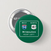 Milwaukee, WI Road Sign Ronde Button 5,7 Cm (Voorkant /achterkant)