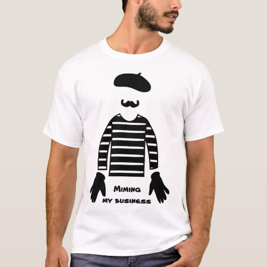Mime Pantomime die Mijn Zaken opeisen T-shirt (Voorkant)