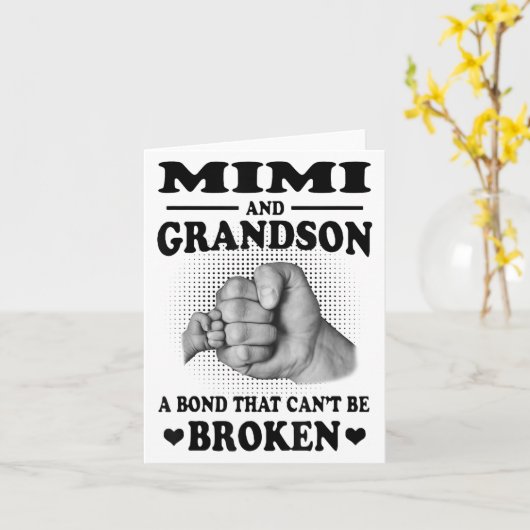 Mimi And Grandson A Bond That Can't Be Broken Gift Kaart (Gele Bloem)