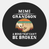 Mimi And Grandson A Bond That Can't Be Broken  Ronde Sticker (Voorkant)