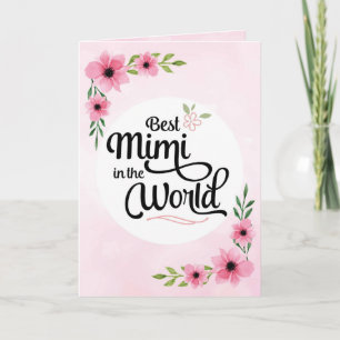 Mimi Birthday - Beste Mimi in de wereld met bloeme Kaart