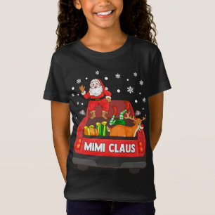 Mimi Claus Red Truck Santa Reindeer Elf Kerstmis T-shirt