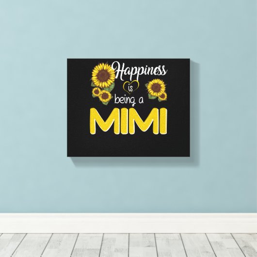 Mimi Gift | Geluk is een MiMi-zonnebloem Canvas Afdruk (Insitu (Houten vloer))