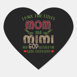 Mimi Gift | Ik heb twee titels: mama en Mimi Hart Sticker