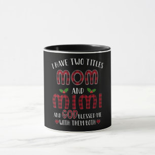Mimi Gift Ik heb twee titels: mama en Mimi Mok