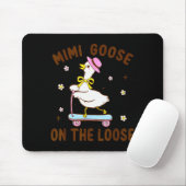 Mimi Goose On The Loose Funny Birthday Matching Fa Muismat (Met muis)