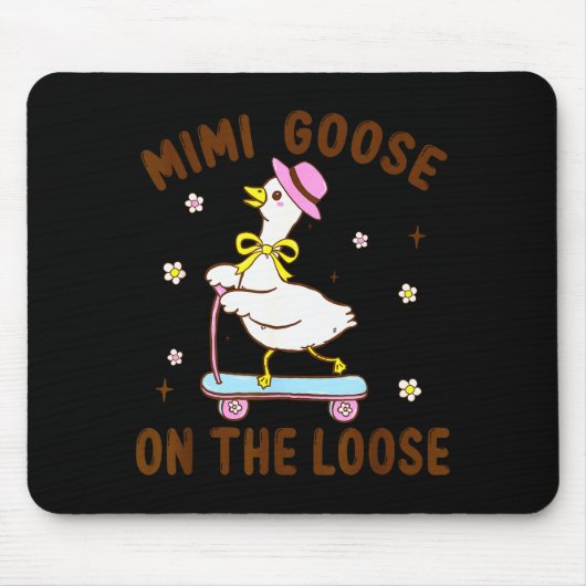 Mimi Goose On The Loose Funny Birthday Matching Fa Muismat (Voorkant)