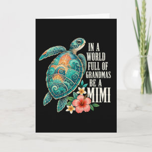 Mimi In Een Wereld Vol Oma's Wees Een Mimi Schildp Kaart