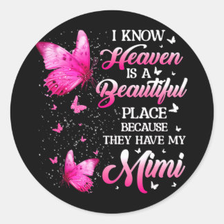 Mimi is my guardian angel in heaven memorial day M Ronde Sticker