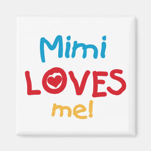 Mimi Loves Me T-shirts en geschenken Magneet