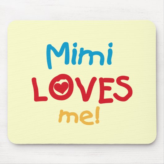 Mimi Loves Me T-shirts en geschenken Muismat (Voorkant)