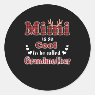 Mimi Mimi is zo cool om grootmoeder te worden Ronde Sticker