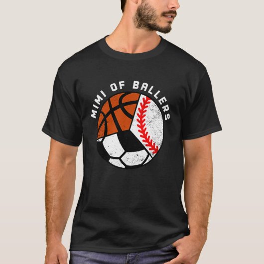 Mimi Of Ballers Baseball Soccer Basketball Mimi T-shirt (Voorkant)
