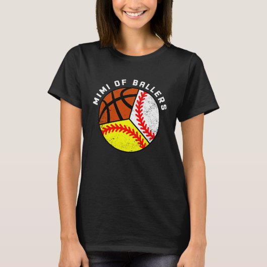 Mimi Of Ballers Baseball Softball Basketball Mimi T-shirt (Voorkant)