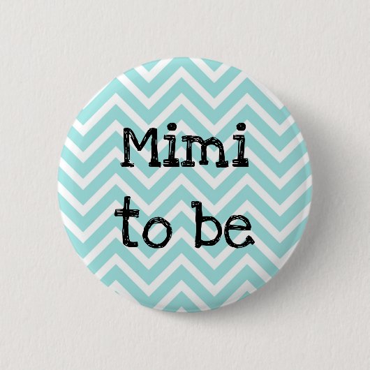Mimi om blauwgroen Chevron Baby shower pin Ronde Button 5,7 Cm (Voorkant)
