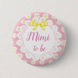 Mimi om Roze Daisies Baby shower Button te zijn