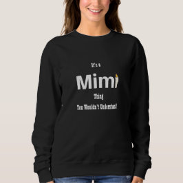 Mimi Sweatshirt