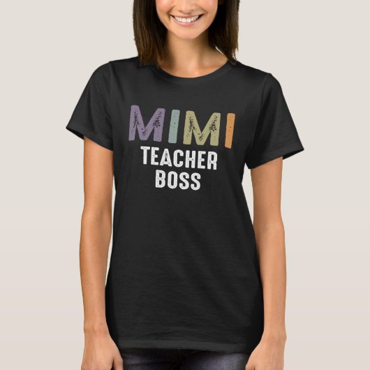 Mimi Teacher Boss - Grandma mammie T-shirt (Voorkant)