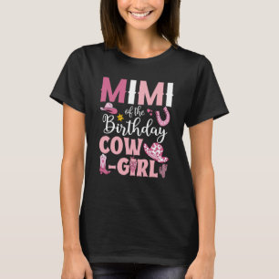 Mimi van de Birthday Cowgirl Rodeo Partij B dag Gi T-shirt