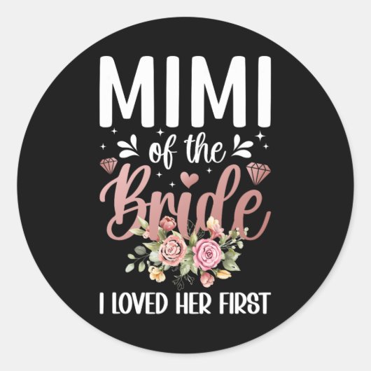 Mimi van de bruid Ik hield van haar eerste bruid M Ronde Sticker (Voorkant)