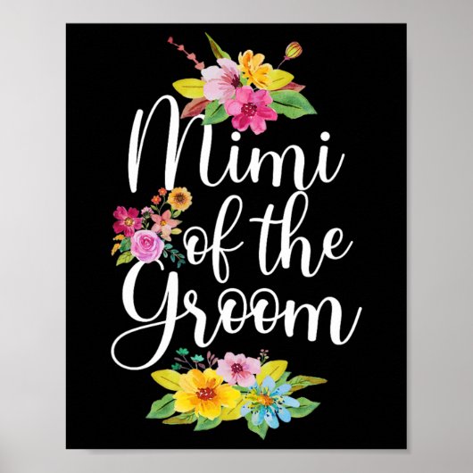 Mimi van de bruidegom Mimi Flowers Groom's Mimi Poster (Voorkant)