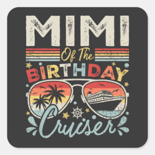 Mimi van de verjaardag Cruiser Vakantie Vierkante Sticker