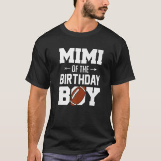 Mimi van de verjaardagsjongen Football jongen fami T-shirt