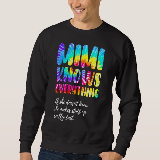 Mimi weet alles Moederdag tie dye Trui (Voorkant)