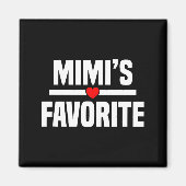 Mimi's Favorite Granhild Funny Grandson Granddaugh Magneet (Voorkant)