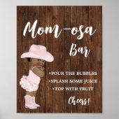 Mimosa Bar Momosa Bar AA Cowgirl Baby shower Sign Poster (Voorkant)