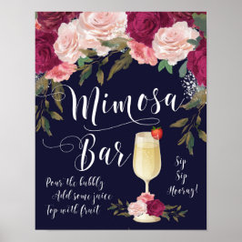 Mimosa Bar Wedding Sign Navy Burgundy floral Poster