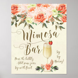 Mimosa Bar Wedding Sign peach floral Poster