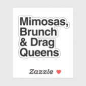 Mimosas Brunch en Drag Queens Sticker (Vel)