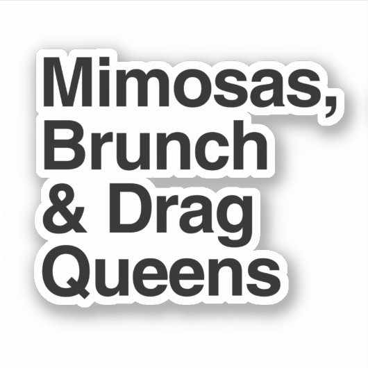 Mimosas Brunch en Drag Queens Sticker (Voorkant)