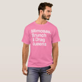 Mimosas Brunch en Drag Queens T-shirt (Voorkant volledig)