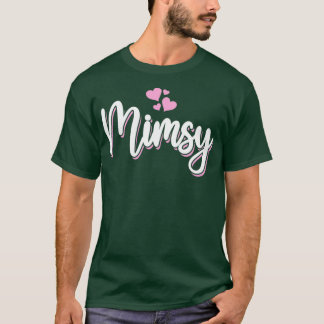 Mimsy voor vrouwelijke Moederdag T-shirt