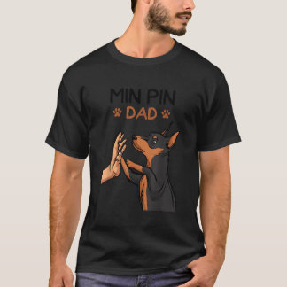Min Pin Papa Miniatuur Pinscher Hond Vader Mannen  T-shirt