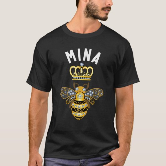 Mina Naam Mina Verjaardagscadeaus Koningin Kroonbi T-shirt (Voorkant)