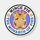 Mince Pie - De monarch van de Pies Magneet (Voorkant)