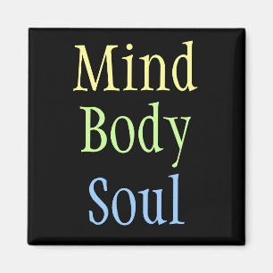 Mind Body Soul Magneet