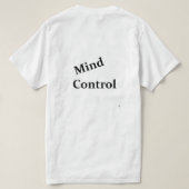 Mind Control 24/7 T-shirt (Design achterkant)