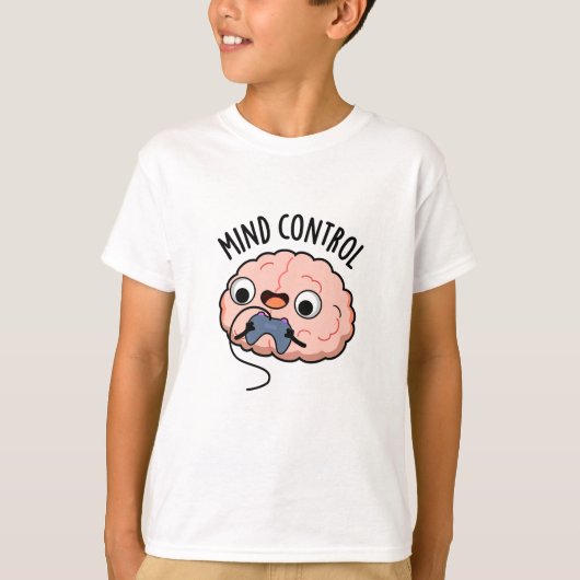 Mind control Funny Brain Pun T-shirt (Voorkant)