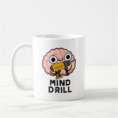 Mind Drill Funny Brain Tool Pun Koffiemok (Links)