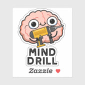 Mind Drill Funny Brain Tool Pun Sticker (Vel)