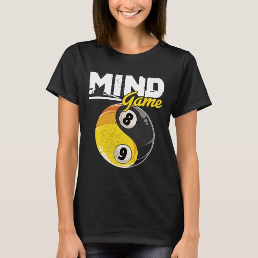 Mind Game Billiards Snooker Cue Stick Pool Billiar T-shirt (Voorkant)