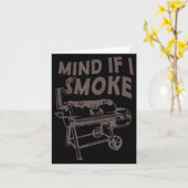 Mind If I Smoke Funny Bbq Smoking Barbecue Grillin Kaart (Gele Bloem)