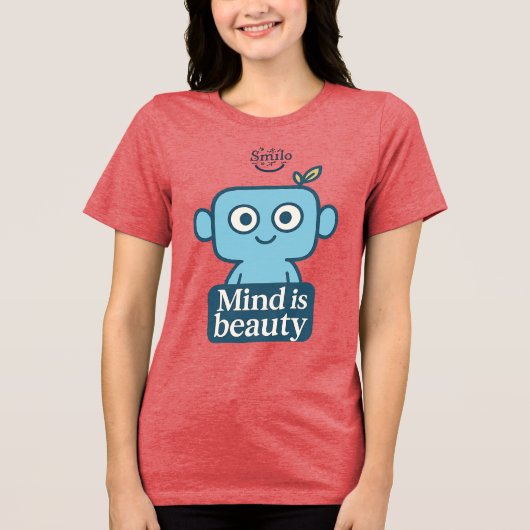 "Mind is Beauty" - Inspirerend Vrouwen T-shirt (Voorkant)