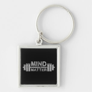 Mind Over Matter - Gym Workout Motivatie Sleutelhanger